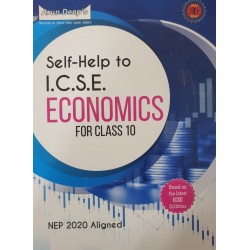 Arun Deep's Self-Help to I.C.S.E. Economics Class 10 |